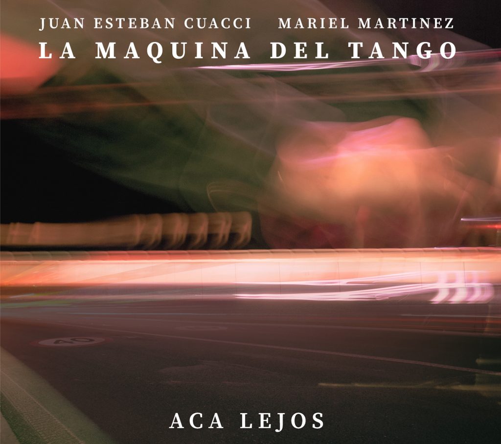 Portada del disco Aca Lejos del grupo La Maquina del tango